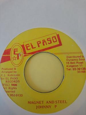 7-Zoll Schallplatte JOHNNY P - Magnet & Steel KEINE El Paso 1995 Jamaika Reggae, Ska & Dub Gebraucht