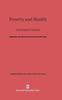 The Poverty and Health : A Sociological Analysis, Revised Edition : 68 Book