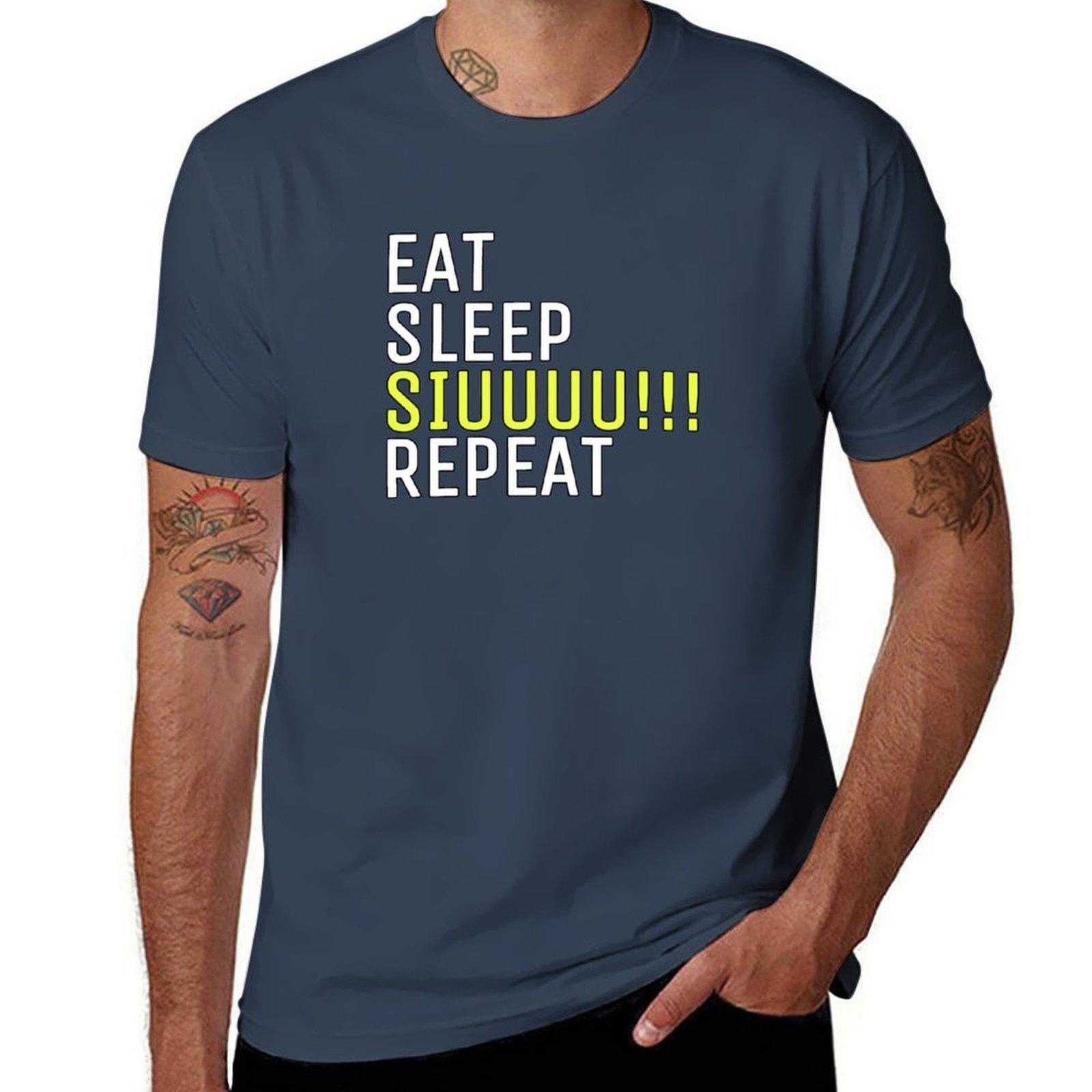 Eat Sleep Siuuu Repeat Tshirt High Quality Durable Tshirt S