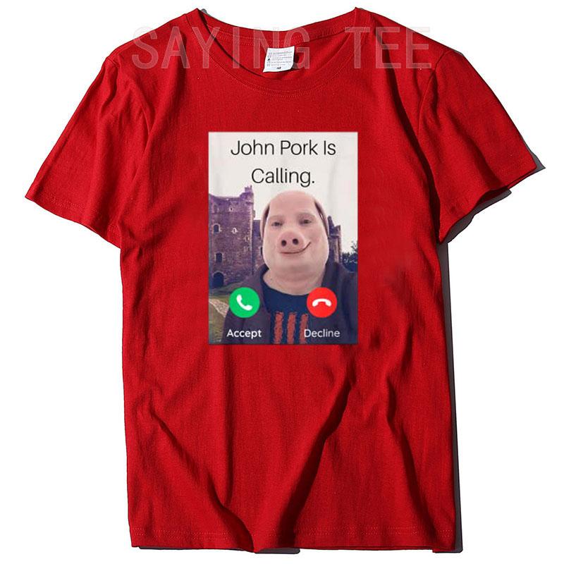 John Pork Is Calling Answer Call Phone Tshirt Humor Funny Pig Lover Graphic Tee Top Streetwear Fashion Short Sleeve Outfit Gift