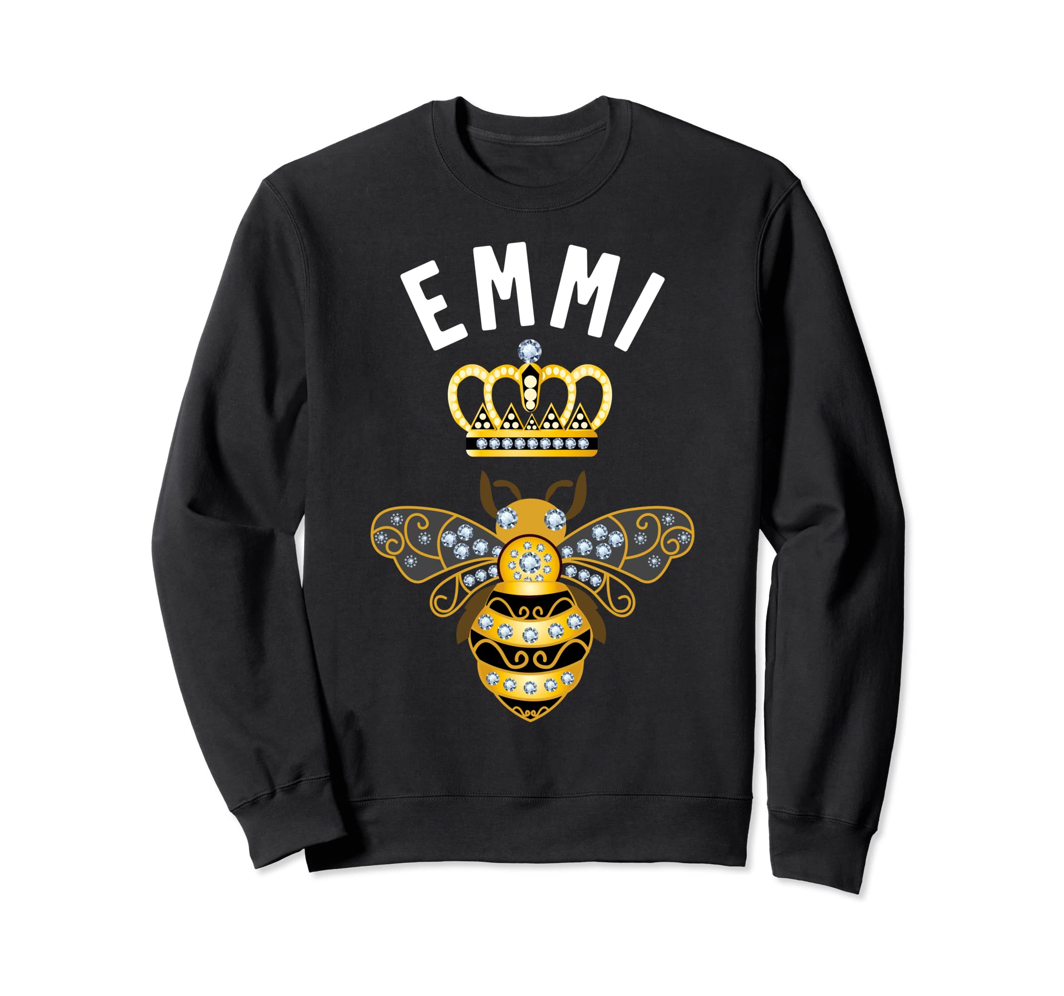 

Emmi Name Emmi Birthday Gift Queen Crown Bee Emi Sweatshirt чёрный