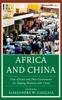 Kniha Africa and China : How Africans and Their Governments Are Shaping Relations with China