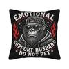 EMOTIONAL SUPPORT HUSBAND DO NOT PET Pillow Case Kawaii Pillow Cover Design Pillowcases For Sofa Home Decor