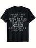 People Talk About Me Behind My Back T-Shirt Perfect for Adults & Year-Round Casual Wear Summer Clothing Best Gift