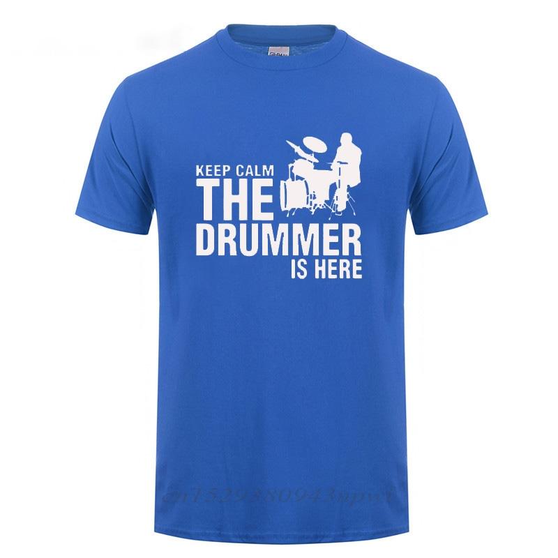 Mens Tops Tee Keep Calm The Drummer Is Here Printing T Shirt For A Drummer And Drums Cotton Short Sleeves O Neck TShirt Tshirt