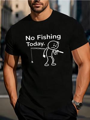 No Fishing Today Graphic Vintage Men's Summer T-Shirt Casual Tshirts O-neck Short-sleeved Tee T