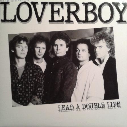 

12inch Record LOVERBOY Lead A Double Life 12CDN259 Columbia 1985 Canada Rock Used