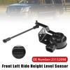 Front Left Ride Height Level Sensor 23152098 for Chevy Silverado GMC Sierra 1500
