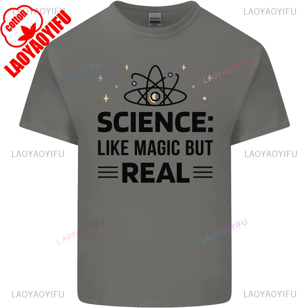Science Like Magic But Real Funny Geek Nerd Printed T Shirt Tops Fun Science Tops Tee Shirt Unisex High Quality Cotton Tee