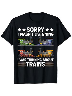 """Sorry, ich habe nicht zugehört, als es um Züge ging" Lustiges T-Shirt für Zugliebhaber 100% Baumwolle Rundhalsausschnitt Kurzarm Sommer Lässig Herren T-Shirt..."""