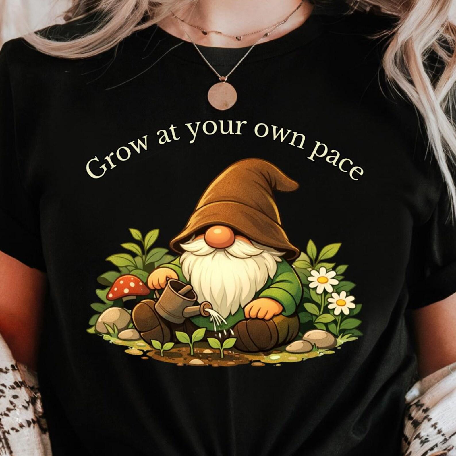Grow at Your Own Pace Gnome Shirt | Motivational Cotton Tee 3XL