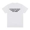 Charli XCX Hating Pop Music Doesn't Make You Deep Cotton T-Shirt, Same Style for Men, Women, and Kids, Casual Loose Fit Harajuku Fashion Tee