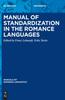 The Manual of Standardization In the Romance Languages Book