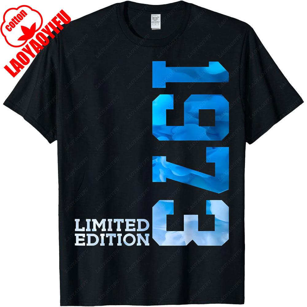 52 YEARS 52ND BIRTHDAY LIMITED EDITION 1973 TShirt Summer Breathable Camisetas Nostalgia Retro Street Fashion Tops S
