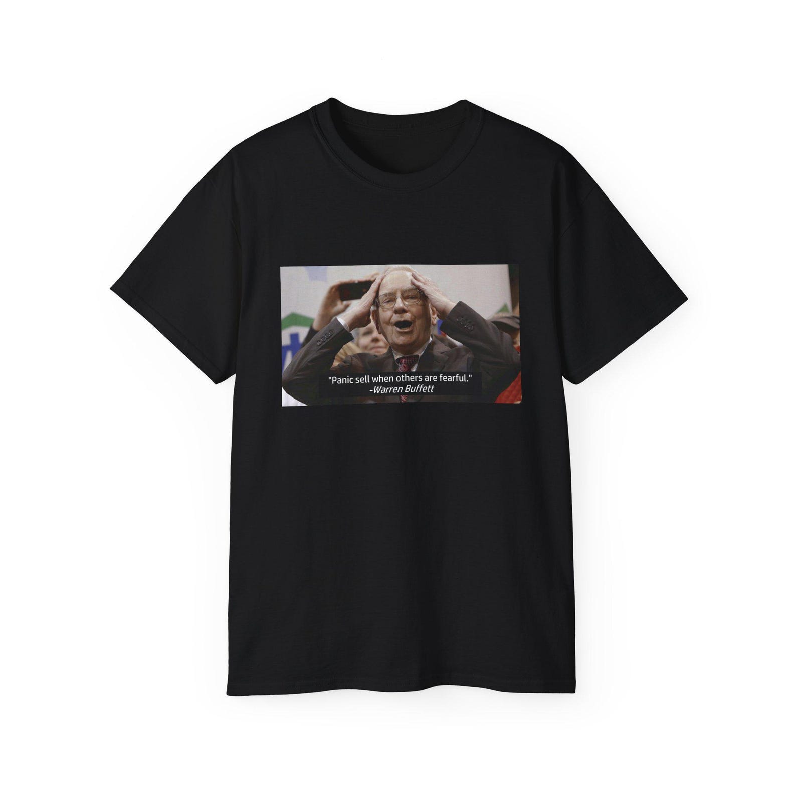 Panic Sell When Others Are Fearful Warren Buffett Crypto Stocks Stonks Trader Investor Meme Unisex Cotton T shirt, Gift XL