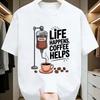 Unisexs T Shirt Life Happens Coffee Helps Tee Casual Cotton Streetwear Oversize Casual Oneck Novelty Graphic Summer Clothing