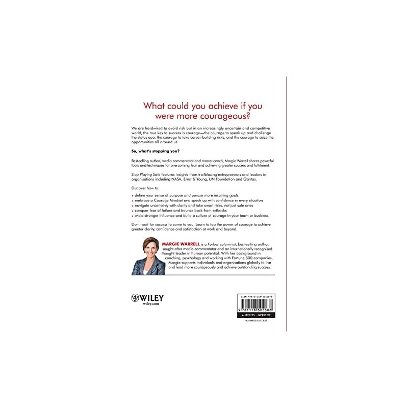 Stop Playing Safe: Rethink Risk, Unlock the Power of Courage, Achieve Outstanding Success: Rethink Risk. Unlock the Power of Courage. Achieve Outstand
