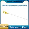 A2740107106 Engine Oil Level Display Dipstick for Mercedes Benz W205 W213 AMG E63 E180 C160 C180 C200 GLC X253 2740107106
