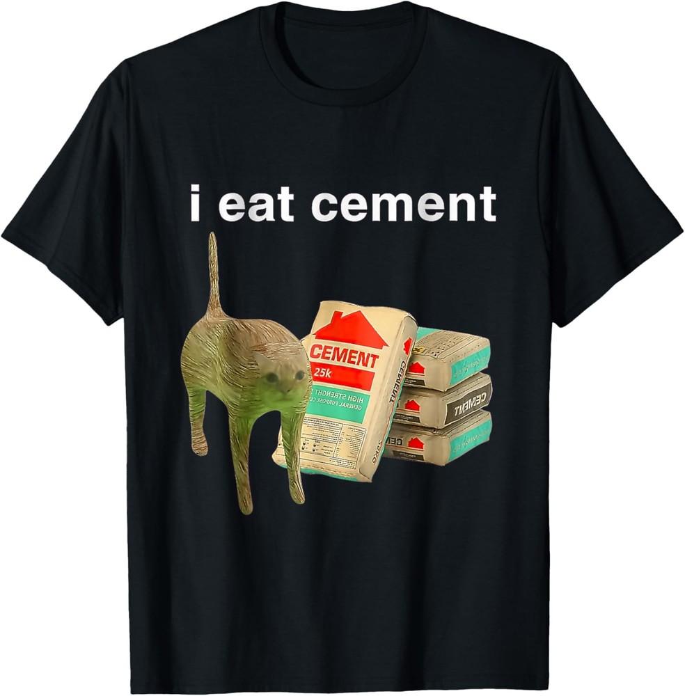 Maglietta Meme Divertente Strano Specifico Cursed Cat I Eat Cement