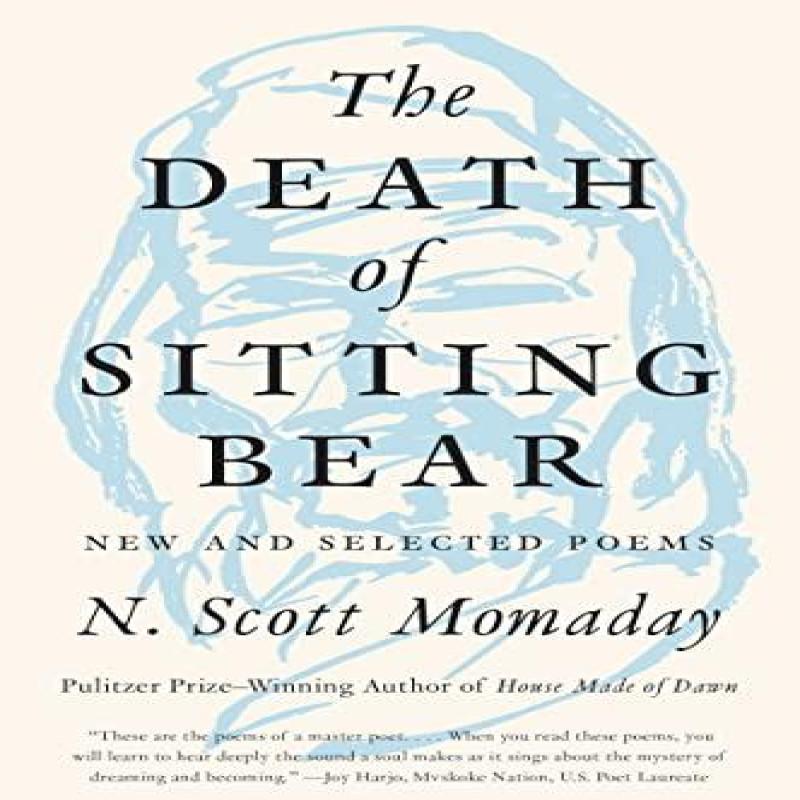 The Death of Sitting Bear by N. Scott Momaday Paperback Book 9780062961167