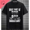 Funny Morse Code Graphic Tshirt With What Part Of Dont You Understand Print Fashion Casual 100 Cotton Shortsleeve Tshirt