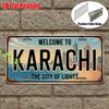 D Flatpc Vintage Metal Sign Only for Decoration Outdoor Wall Art  Welcome To Karachi Sign City of Lights Decor