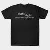 Men Black Print T-shirt I Forget What Eight Was For No-Cut Transfer Paper Print Cotton Tshirt