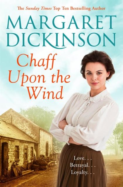 Chaff Upon the Wind by Margaret Dickinson Paperback Book 9781509839155