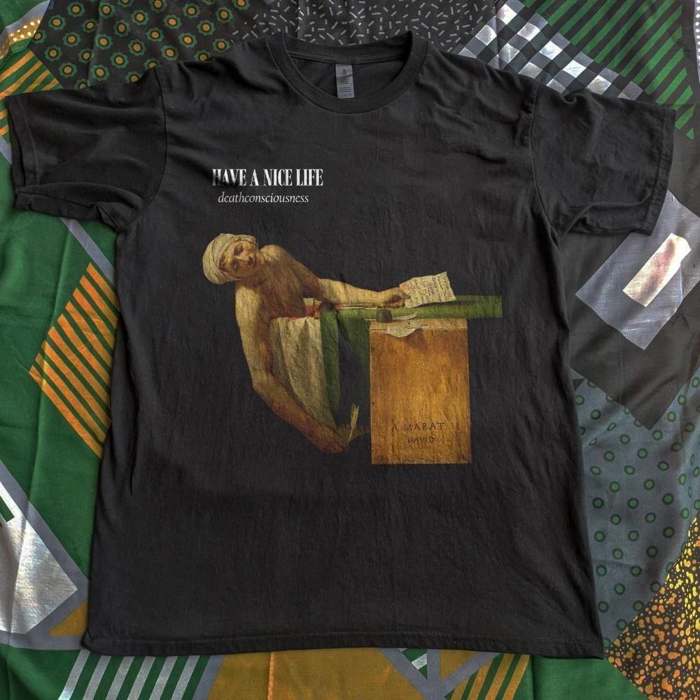 TShirt Have A Nice Life S