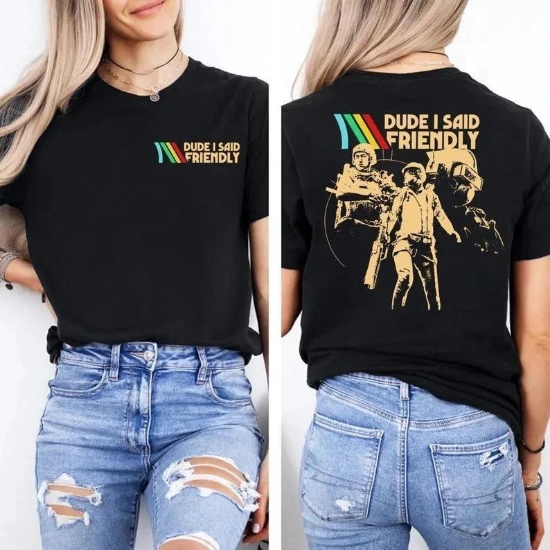 Dude I Said Friendly Funny Gamer Shirt Allsize S