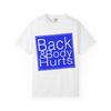 Back & Body Hurts T-Shirt and Kids Tshirt | Blue Square Typography Tee