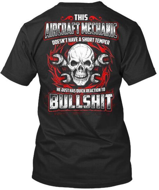 

Aircraft Mechanic This Doesnt Have A Short Temper He T-Shirt Made in USA S-5XL 4XL