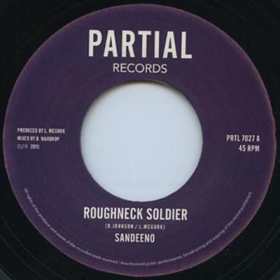 7inch Record SANDEENO  Roughneck Soldier  Trodding Throug PRTL7027 Partial 2015 UK Reggae Ska  Dub Used