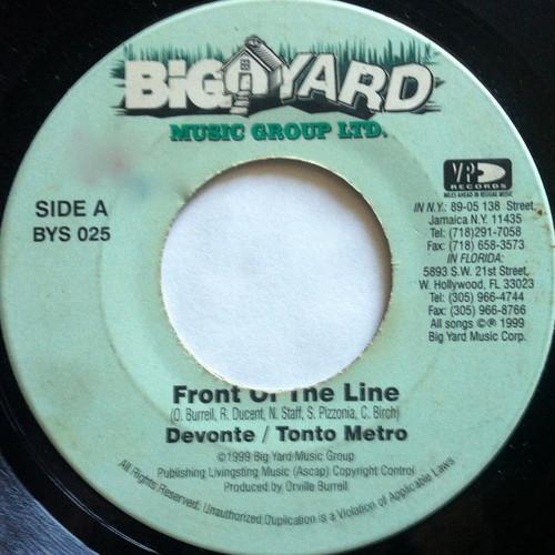 7inch Record TANTO METRO & DEVONTE - Front Of The Line BYS025 Big Yard Music  1999 US Reggae, Ska & Dub Used