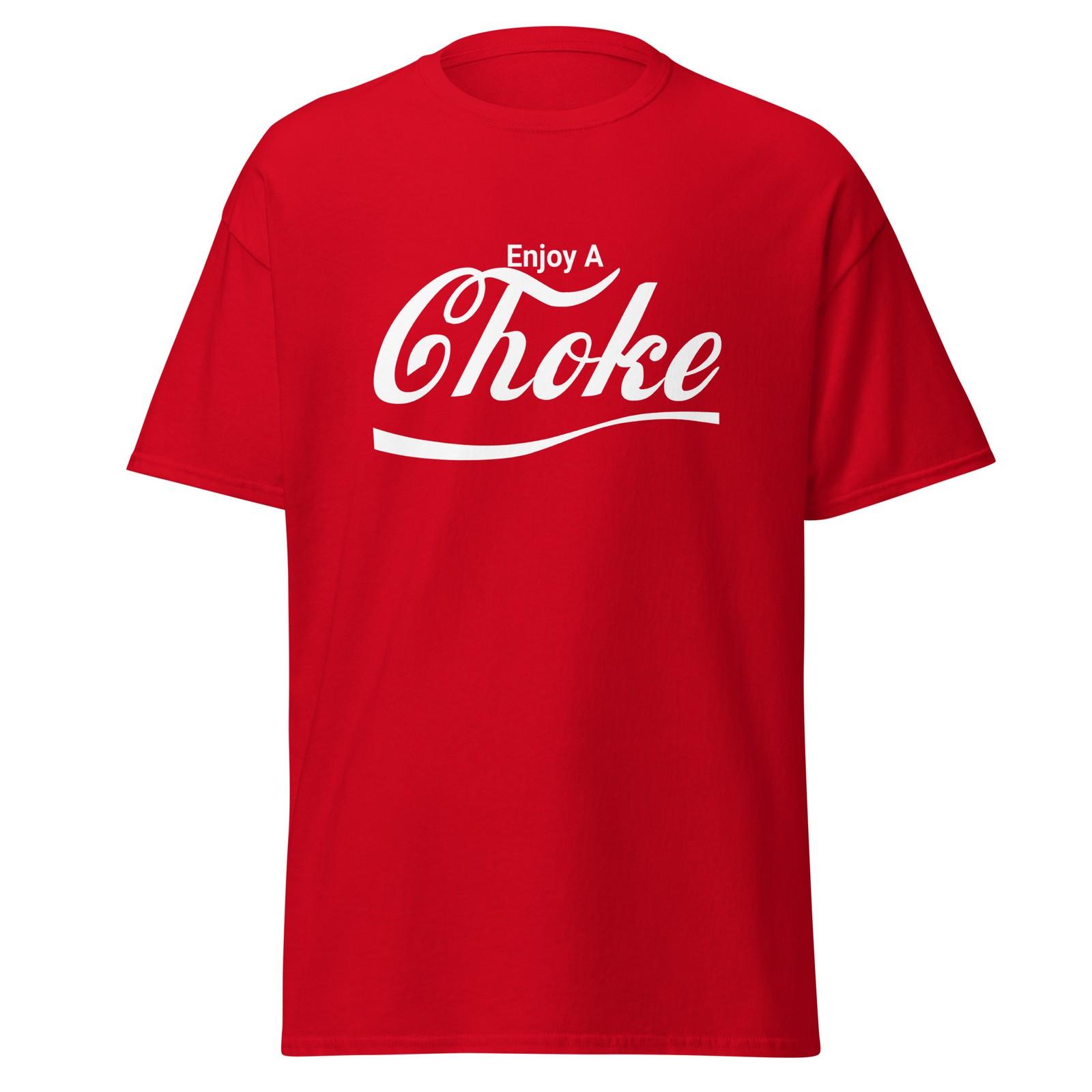Enjoy A Choke - Funny Fighting Choke Out MMA Parody Shirt, Unisex L