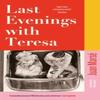 Last Evenings with Teresa by Juan Marse Paperback Book 9781035421886
