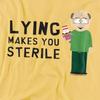 South Park Unisex Adult Lying Makes You Sterile T-Shirt
