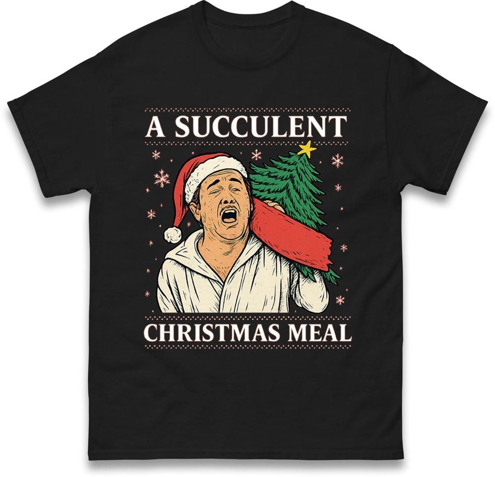 A Succulent Christmas Meal T Shirt Funny Democracy Unisexifest Meme Tee Top