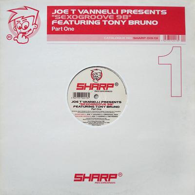 Δίσκος 12 ιντσών JOE T. VANNELLI, TONY BRUNO - Sexogroove 98 (Μέρος Πρώτο) SHARP01301 Sharp Recording 1998 UK Dance & Electronica Μεταχειρισμένο