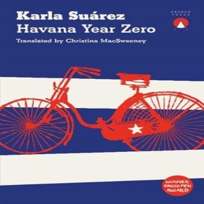Havana Year Zero by Karla Suarez Paperback Book 9781913867003