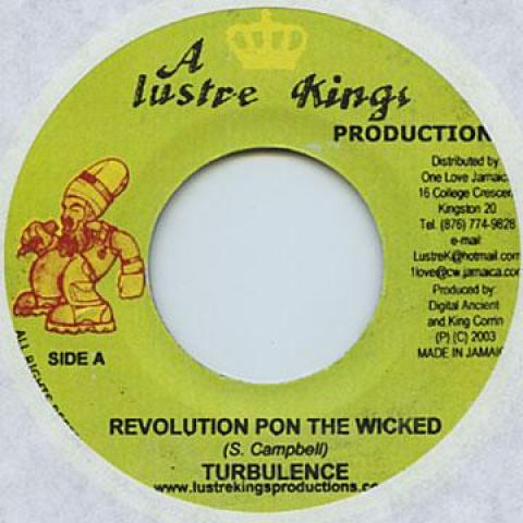 7inch Record TURBULENCE / MOON THE DIGITAL ANCIE - Revolution Pon The Wicked / Last Ca none Lustre Kings 2003 Jamaica Reggae, Ska & Dub