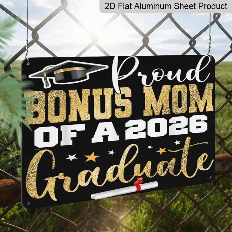 2D Flat, 1pc Proud Bonus Mom of A 2026 Graduate Aluminium Sign 8x12 Inch - Gold Glitter Grad Cap & Diploma Design, Graduation Decor, Gift for Bonus