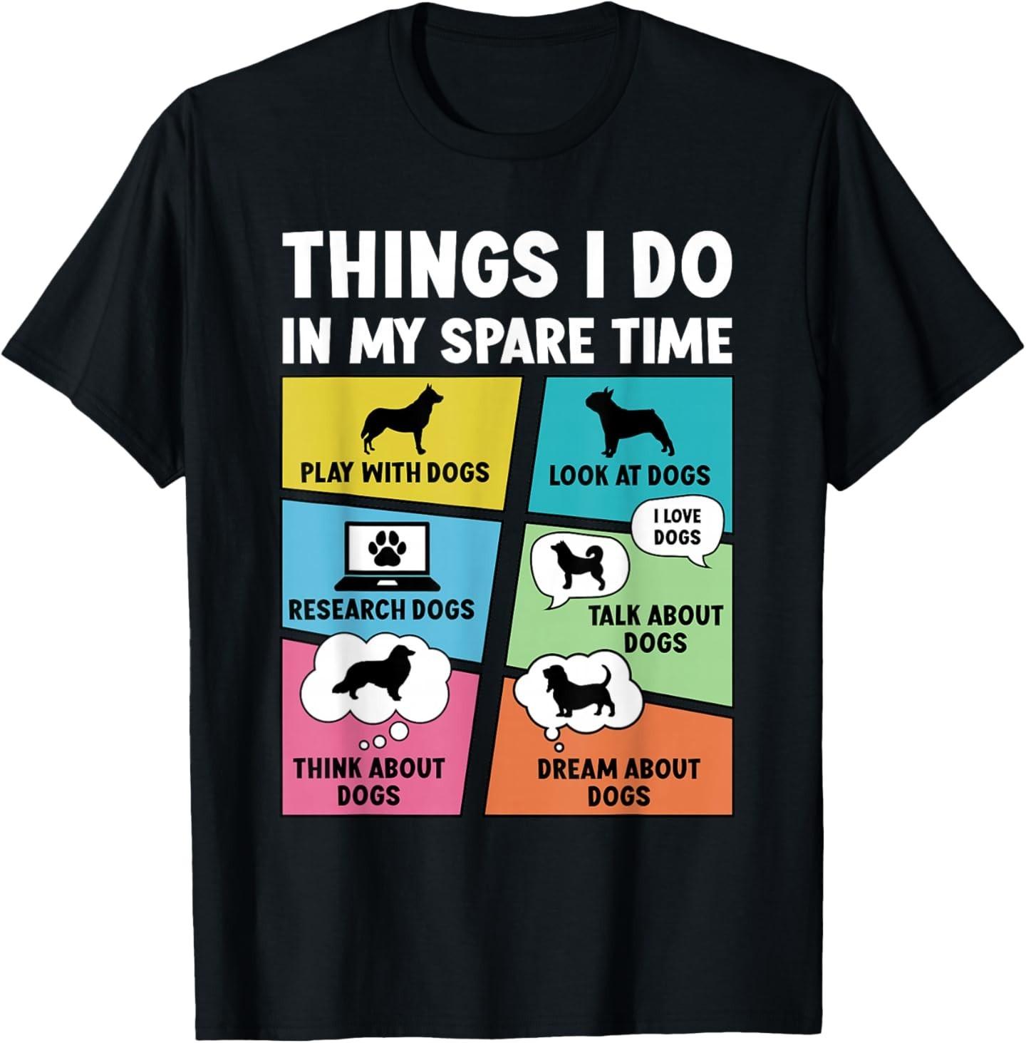 Dog Lover Dog Owner Men Women Funny Dog T-Shirt L