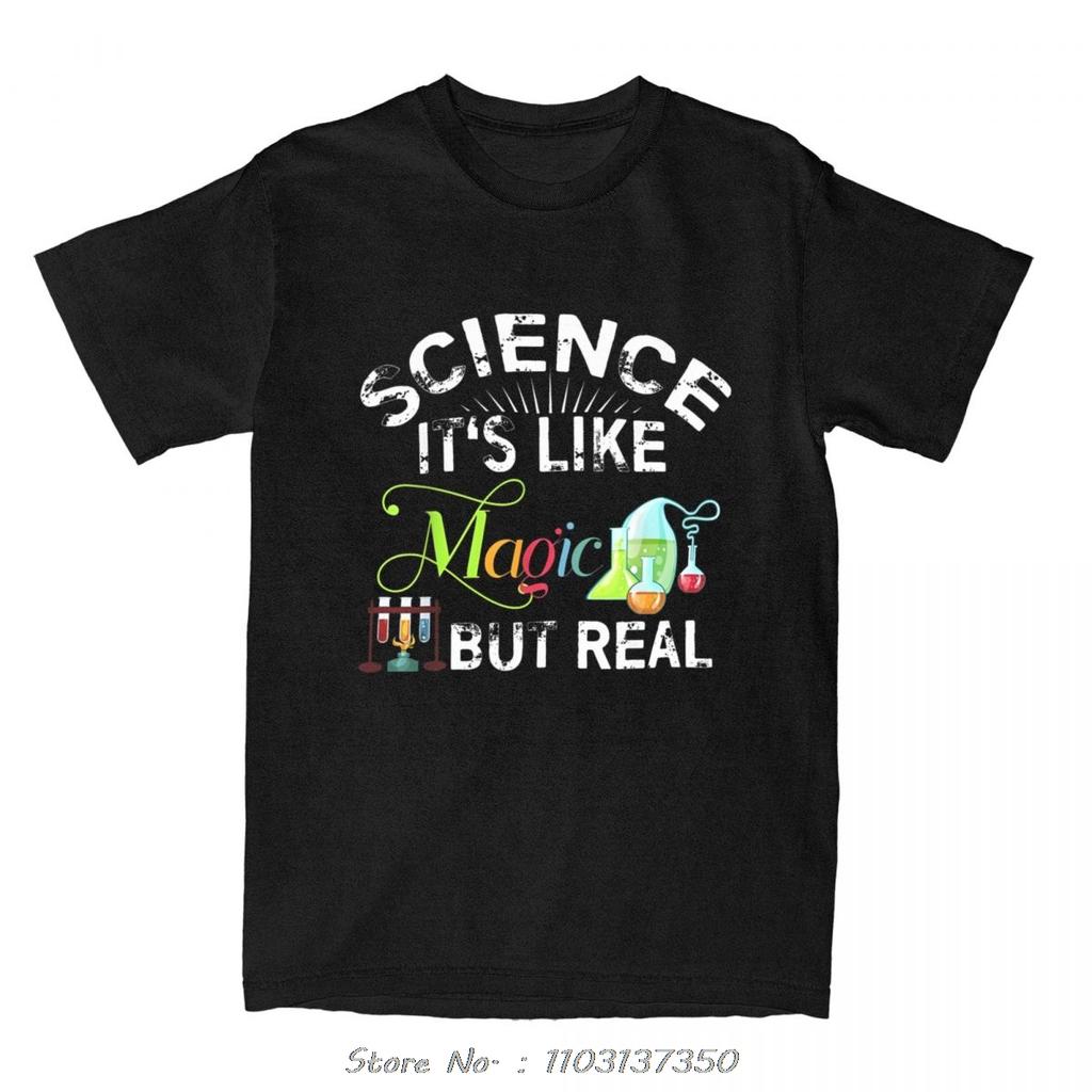 Science It's Like Magic But Real Geek Scientist Men's T-shirt Cotton Fitness Tshirt Men O-neck Tops Tees Oversized T Shirt