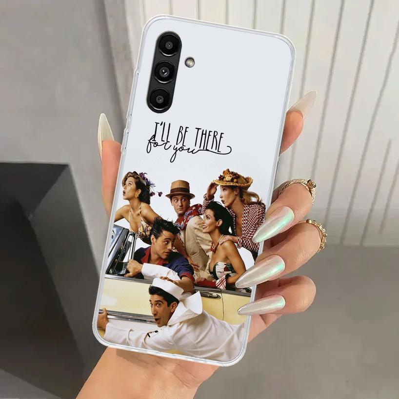 Friends Tv Show Funny Family Phone Case for Samsung Galaxy A17 A16 A37 A26 A36 A57 A56 A15 A25 A35 A55 A14 A24 A34 A54 A13 A23 A