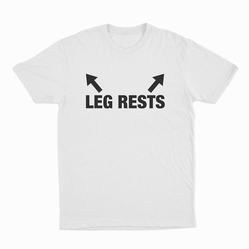 Leg Rests unisex T-shirt XL