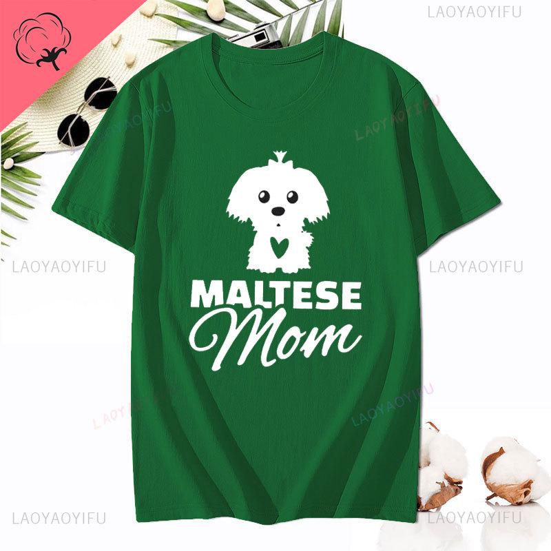 Maltese Mom Graphic T-Shirt Women Funny Harajuku Cotton Short-sleev T Shirt Cute Dog Gift Top Tee Hip-hop Harajuku Female Tshirt