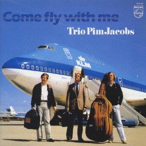

CD PIM JACOBS TRIO Come Fly With Me PHCE4185 Philips 1997 Japan ObiJazz Used