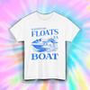 Whatevah Floats Ya Boat Shirt Funny Boating Lake Life Nautical Vacation Tee S-5X
