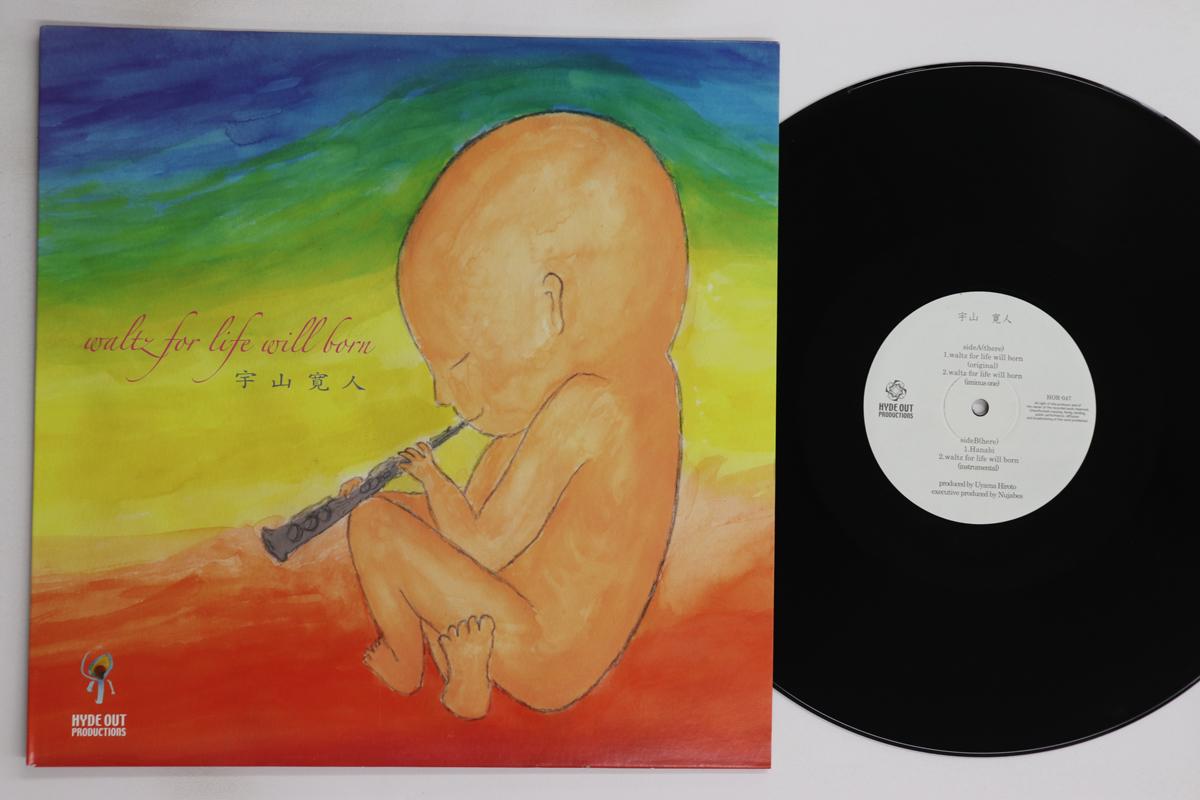 

12inch Record HIROTO UYAMA Waltz For Life Will Born HOR047 HYDE OUT PRODUC 2007 Japan Japanese Club Dance Used